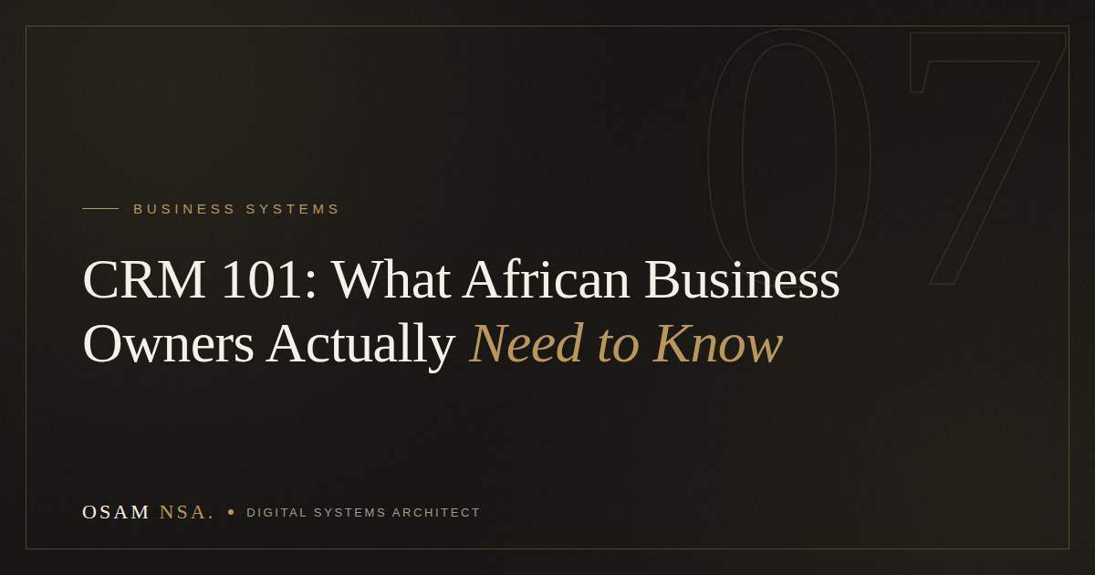 CRM 101: What African Business Owners Actually Need to Know