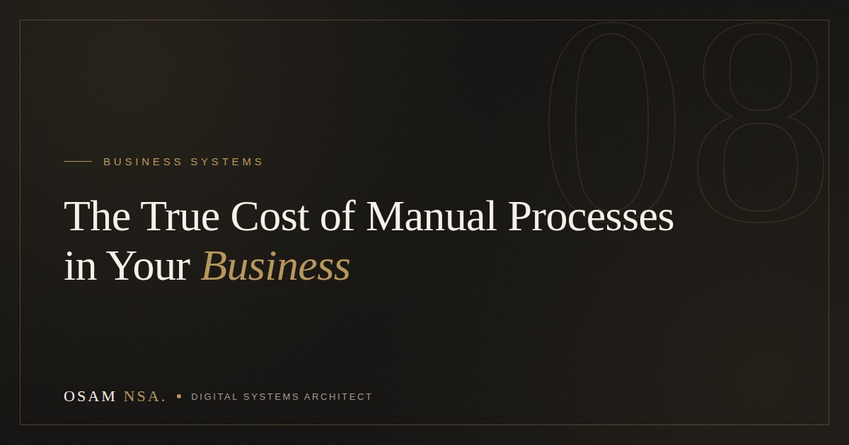 The True Cost of Manual Processes in Your Business